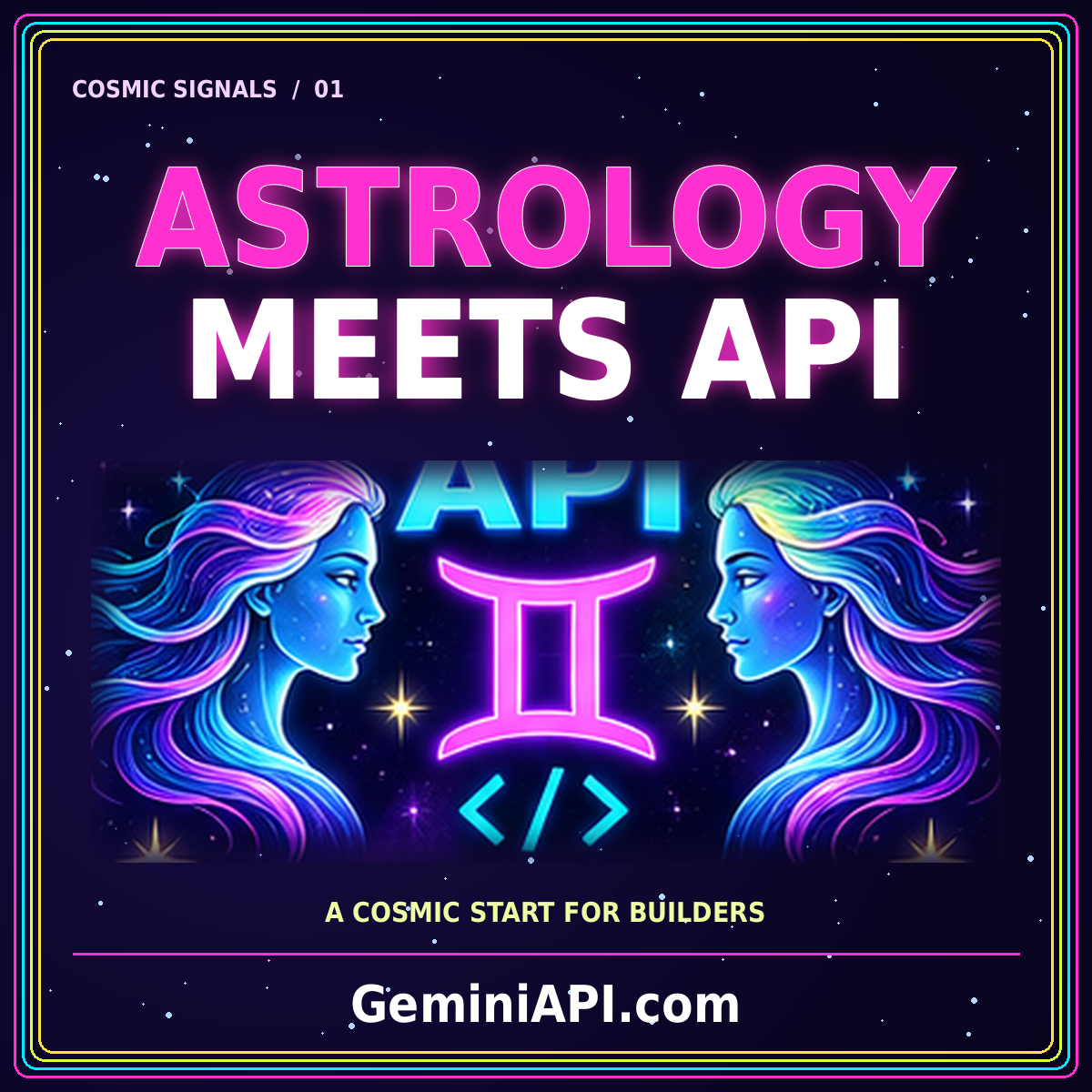 Astrology API: A Clear Starting Point for Builders — neon typography and cosmic illustration, GeminiAPI.com